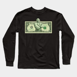 The Mighty Dollar Long Sleeve T-Shirt